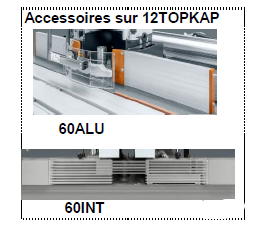 60ALU et 60INT accessoires sur 12TOPKAP